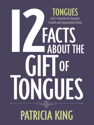 cover image of 12 Facts about the Gift of Tongues
